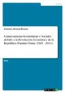 Verónica Álvarez Álvarez - Consecuencias Económicas y Sociales debido a la Revolución Económica de la República Popular China (1949 - 2013)