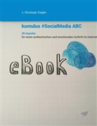 J Christoph Ziegler, J. Christoph Ziegler - kumulus SocialMedia ABC