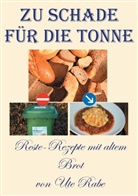 Ute Rabe - Zu schade für die Tonne
