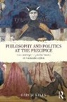 Gary M. Kelly - Philosophy and Politics at the Precipice