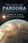 James Essig, James M. Essig, James/ McCarter Essig, Steve McCarter - The Case for Pandora
