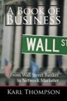 Karl Thompson - A Book of Business