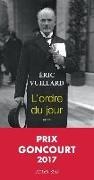 ,  Eric Vuillard, Eric Vuillard, Éric Vuillard, Èric Vuillard, Eric (1968-....) Vuillard... - L'ordre du jour : récit