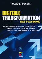 David L Rogers, David L. Rogers - Digitale Transformation. Das Playbook