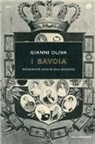 Gianni Oliva - I Savoia