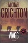 Michael Crichton - Viaggi