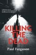 Paul Ferguson - Killing the Dead