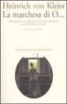 Heinrich Von Kleist, M. Fancelli - La marchesa di O