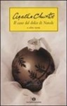 Agatha Christie - Il caso del dolce di Natale e altre storie