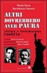 Nicola Sacco, Bartolomeo Vanzetti, A. Comincini, Andrea Comincini - Altri dovrebbero aver paura. Lettere e testimonianze inedite