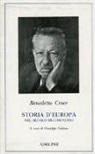 Benedetto Croce, G. Galasso - Storia d'Europa nel secolo XIX