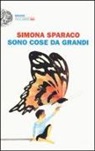 Simona Sparaco - Sono cose da grandi