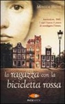 Monica Hesse - La ragazza con la bicicletta rossa