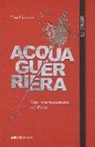 Elisa Cozzarini - Acqua guerriera. Vite controcorrente sul Piave