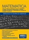 Hoepli Test. Matematica. Manuale di teoria ed esercizi