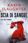 Karin Slaughter - Scia di sangue