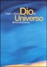 Pietro Ubaldi - Dio e universo