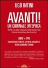 Ugo Intini - Avanti! Un giornale, un'epoca