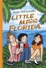 Kate DiCamillo - Little Miss Florida