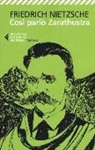Friedrich Nietzsche - Così parlò Zarathustra