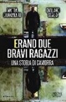 Mattia Giuramento, Emiliano Scalia - Erano due bravi ragazzi. Una storia di camorra