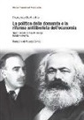 Francesco Bochicchio - La politica della domanda e la riforma antiliberistica dell'economia. Spunti per una ripresa del dialogo tra Marx e Keynes