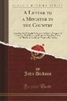 John Dickson - A Letter to a Minister in the Country