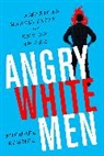 Michael Kimmel - Angry White Men, 2nd Edition