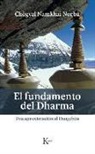 Chogyal Namkhai Norbu, Namkhai - Rinpoché Norbu - El fundamento del dharma : una aproximación al Dzogchén