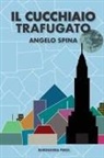 Angelo Spina - Il cucchiaio trafugato