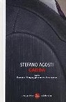 Stefano Agosti - Gadda ossia Quando il linguaggio non va in vacanza