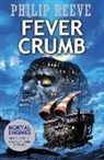Philip Reeve - Mortal Engines - Fever Crumb