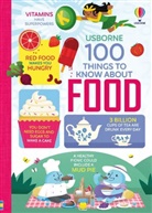 Sam Baer, Sam Firth Baer, Rachel Firth, Rose Hall, Alice James, Alice James James... - 100 Things to Know About Food