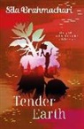 Sita Brahmachari - Tender Earth