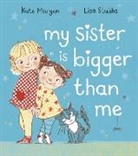 Kate Maryon, Maryon Kate, Lisa Stubbs, Stubbs Lisa - My Sister is Bigger than Me