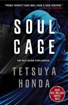 Tetsuya Honda, Honda Tetsuya - Soul Cage