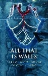 M Wynn Thomas, M. Wynn Thomas, Thomas M. Wynn - All That Is Wales