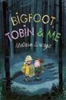 Melissa Savage - Bigfoot, Tobin & Me