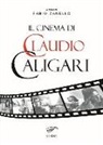 F. Zanello - Il cinema di Claudio Caligari