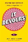 Jeffrey Cranor, Joseph Fink - It Devours!