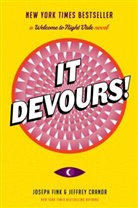 Jeffrey Cranor, Joseph Fink - It Devours!