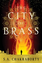 S A. Chakraborty, S. A. Chakraborty, S.A. Chakraborty - The City of Brass