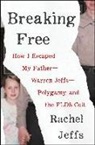 Rachel Jeffs - Breaking Free