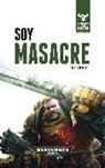 Dan Abnett - El despertar de la bestia 1. Soy masacre