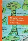 Riccardo Canesi - Mucche allo stato ebraico. Svarioni da un Paese a scarsa cultura geografica