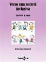 Cecilia Dalle Fabbriche - Verso una società inclusiva. Attraverso la scuola
