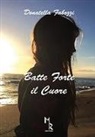 Donatella Fabozzi - Batte forte il cuore