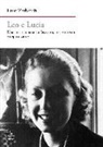 Livio Zerbinati - Leo e Lucia. Una storia italiana tra fascismo, antisemitismo e deportazione