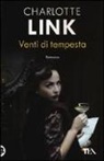 Charlotte Link - Link, C: Venti di tempesta