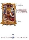 Pietro Sisto - Il torchio e le lettere. Editoria e cultura in Terra di Bari (secc. XVI-XX)
